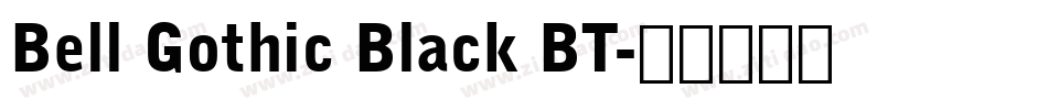 Bell Gothic Black BT字体转换